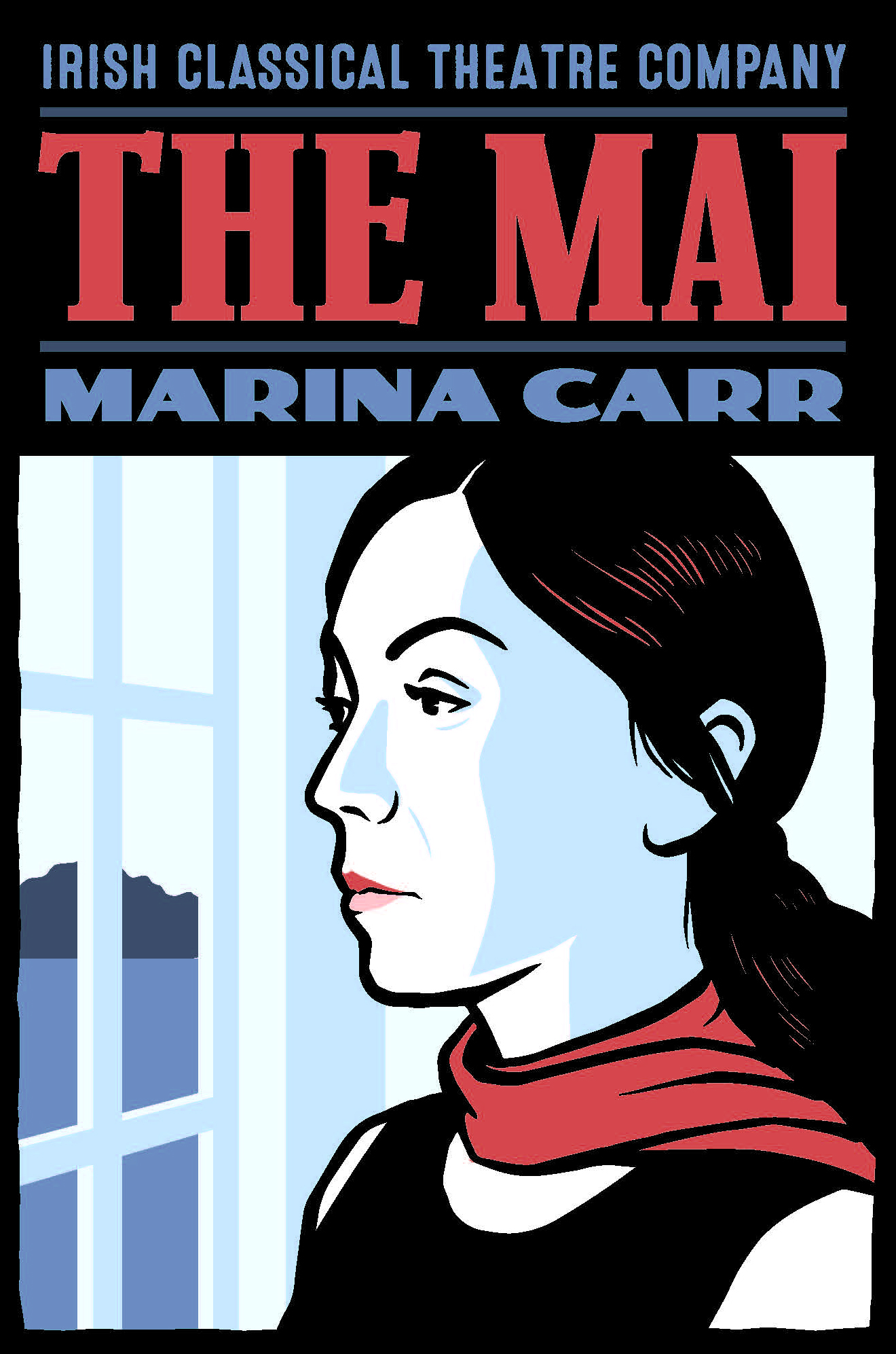 The Mai. Marina Carr.  Irish Classical Theatre Company